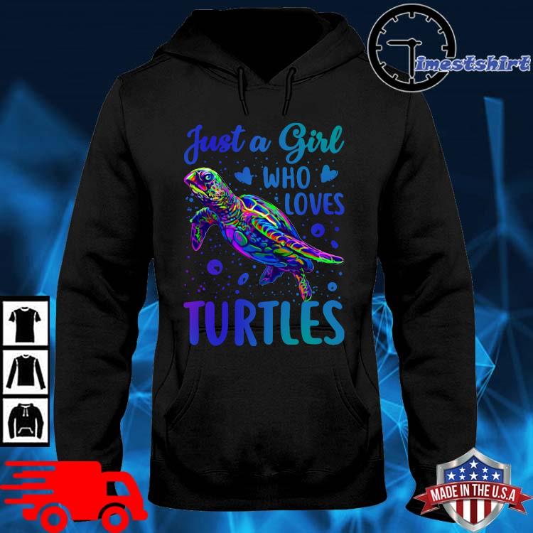 Just a girl who loves turtles hoodie den