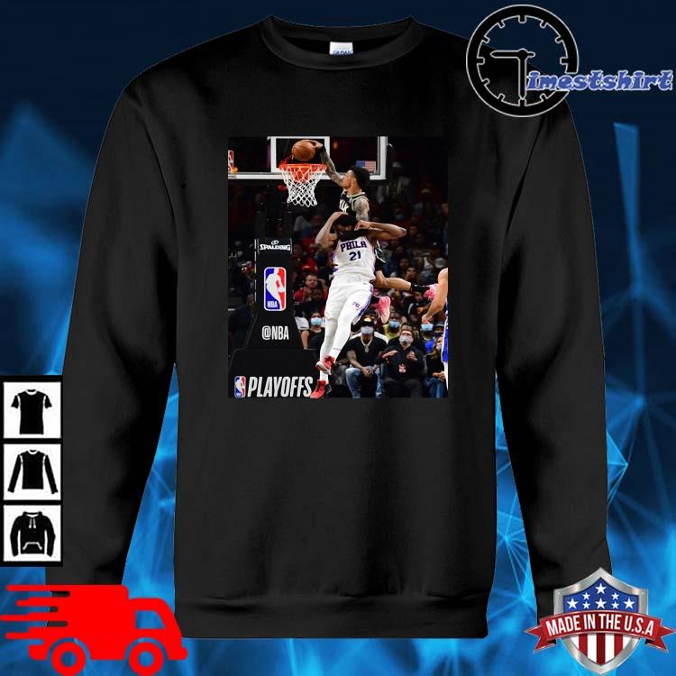 NBA playoffs: John Collins wears Joel Embiid poster dunk shirt – NBC Sports  Philadelphia