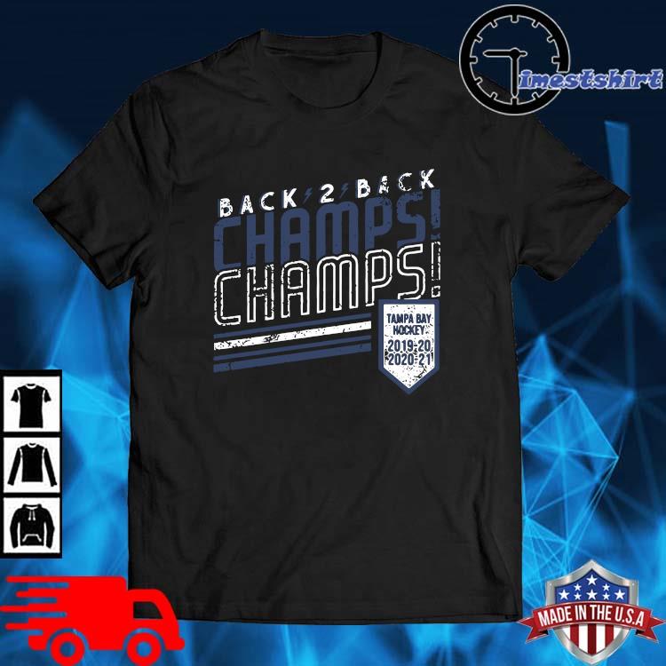 Back 2 Back Champs Tampa Bay Hockey 219 21 Shirt Hoodie Sweater Long Sleeve And Tank Top