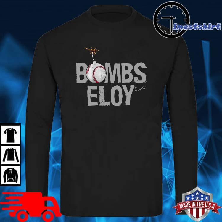 Eloy Jimenez Bombs Eloy T-shirt, hoodie, sweater, long sleeve and tank top