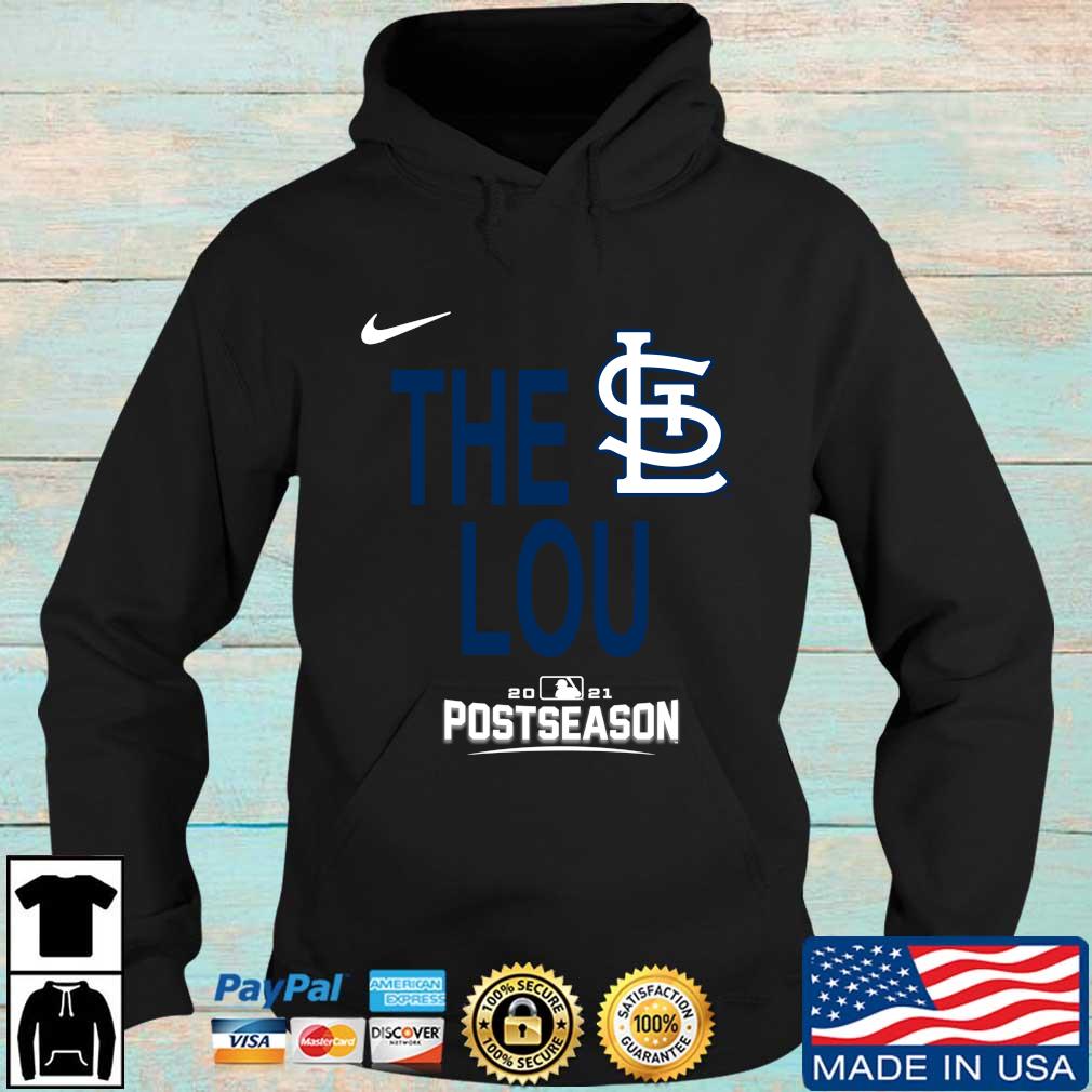 The Lou 2021 Postseason St Louis Cardinals Shirt, hoodie, sweater, long  sleeve and tank top