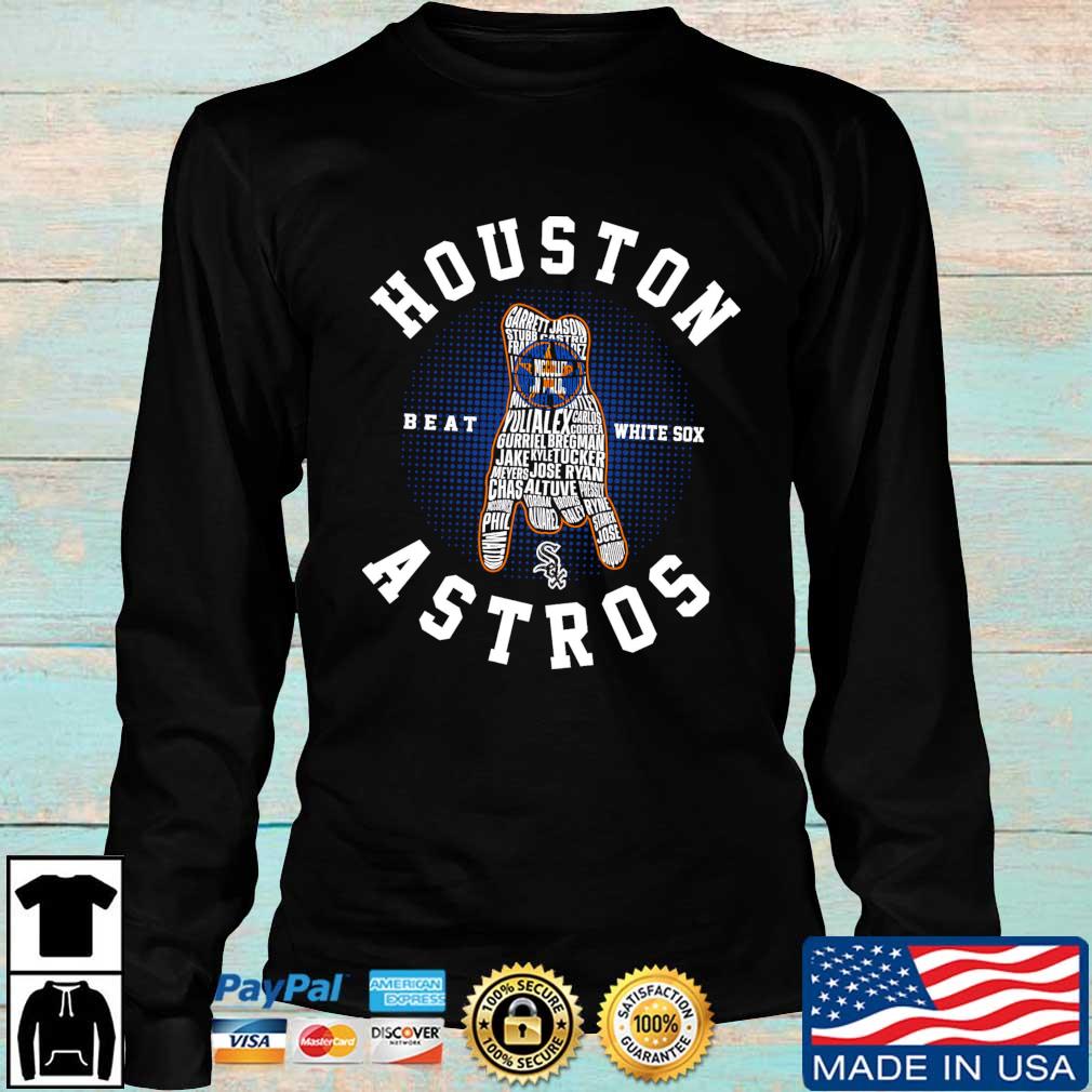 Houston Astros Beat Chicago White Sox Shirt, hoodie, sweater, long sleeve  and tank top