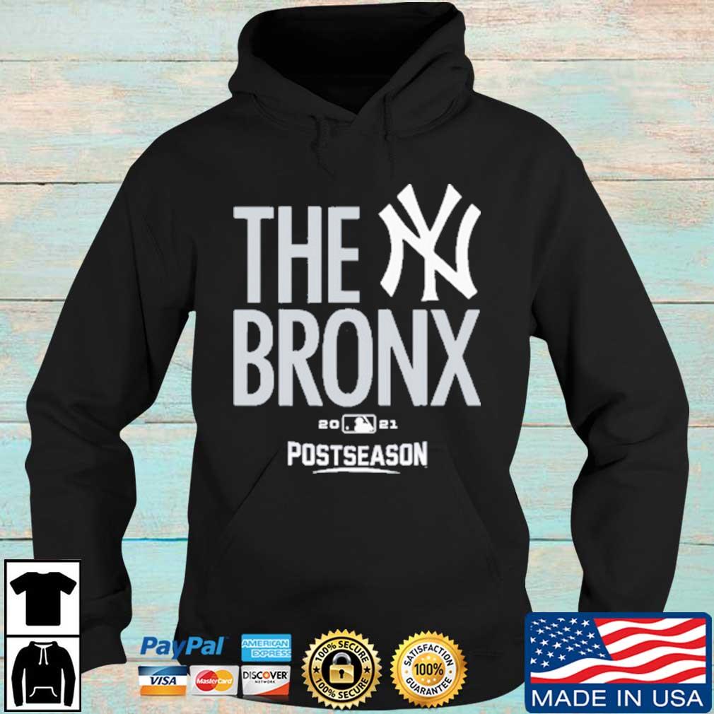 New York Yankees The Bronx 2021 Postseason T-Shirt, hoodie, sweater, long  sleeve and tank top