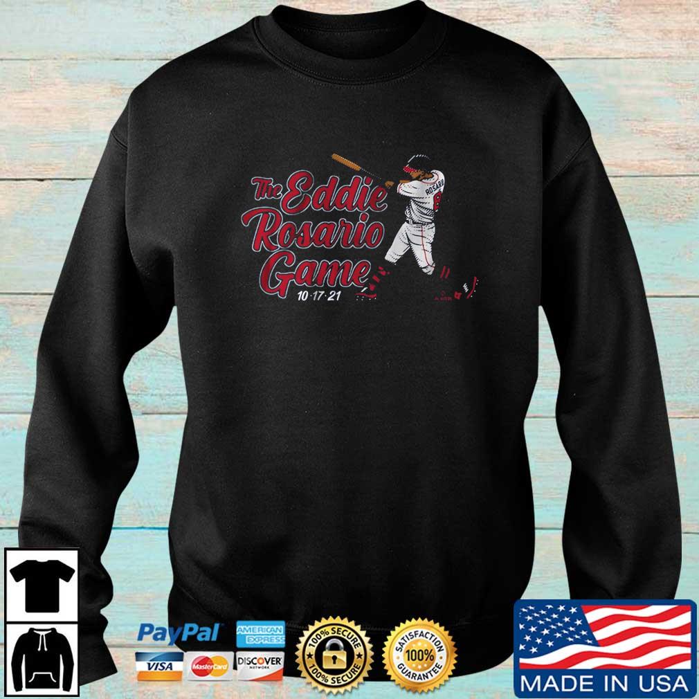 The Eddie Rosario Game Atlanta Braves Shirt, hoodie, sweater, long sleeve  and tank top