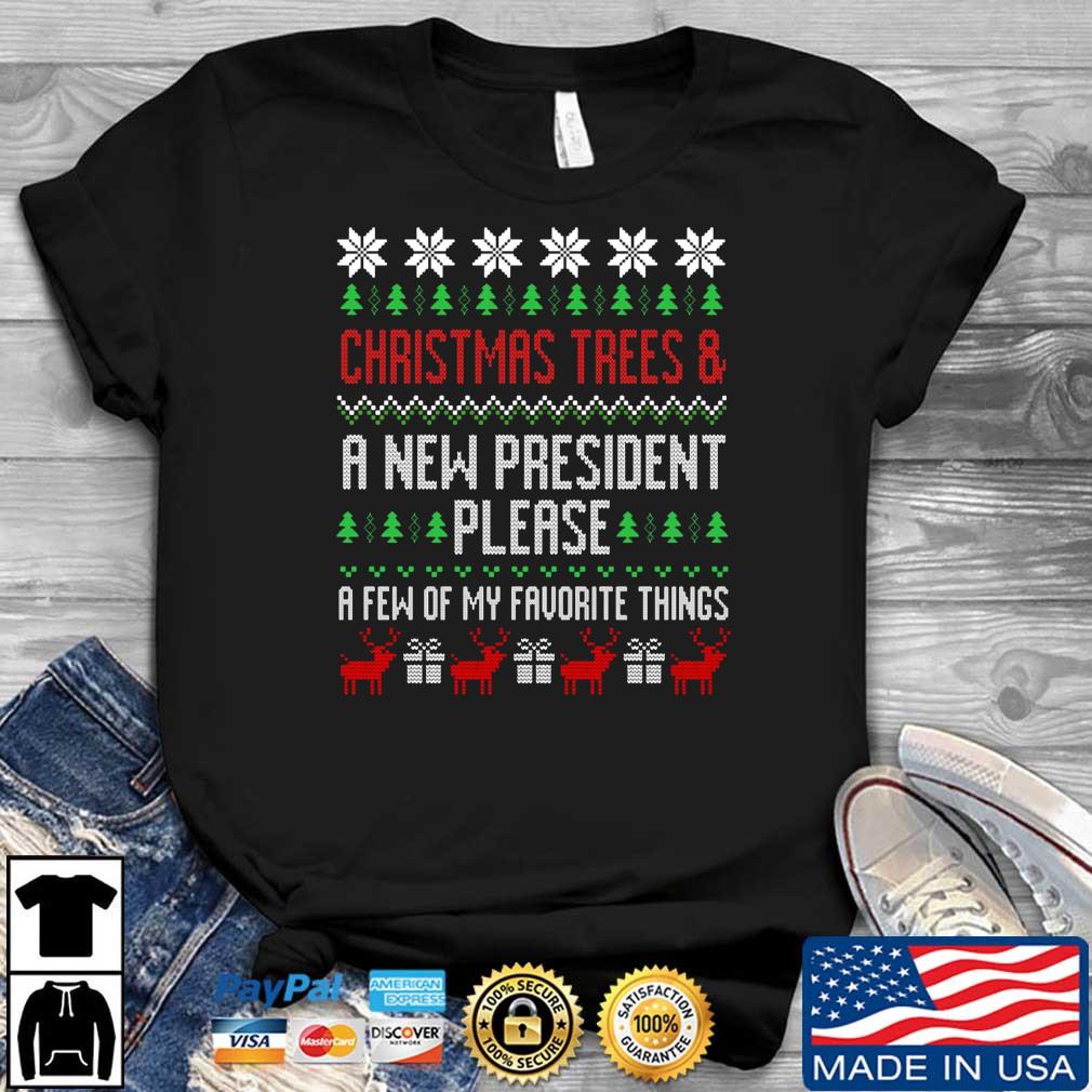 Christmas trees and a new president please a few of my favorite things ugly sweater