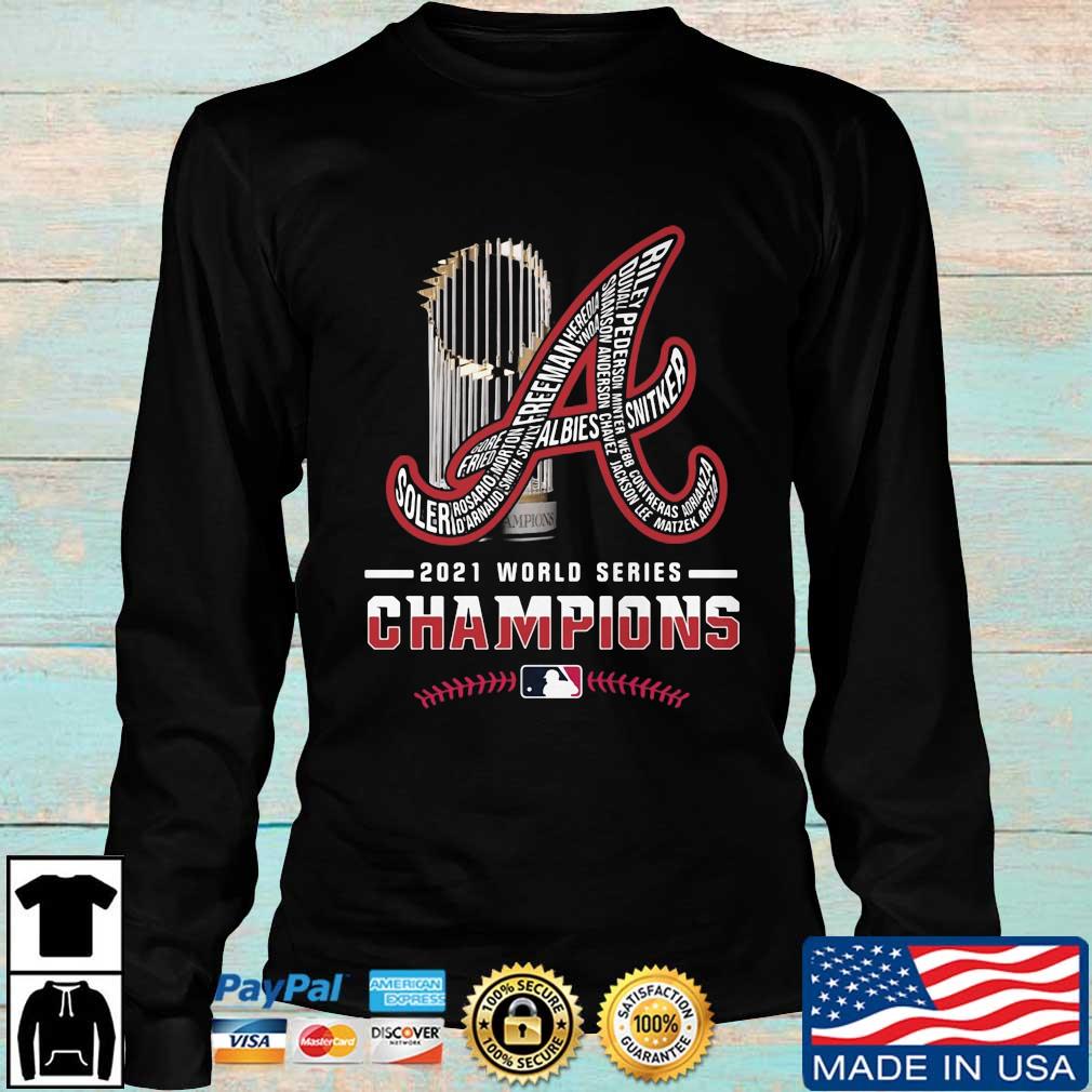 MLB Atlanta Braves 2021 World Series Champions T-Shirt, hoodie, sweater,  long sleeve and tank top