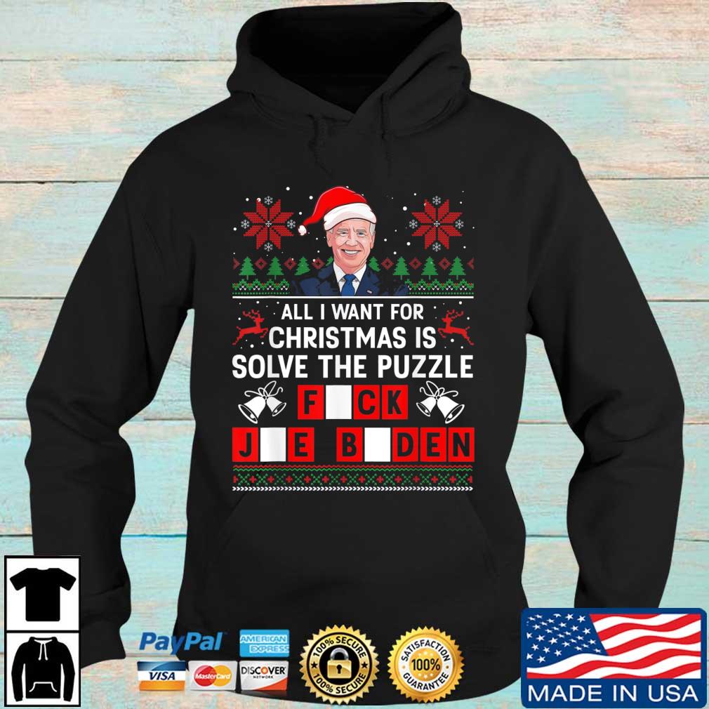 Santa Joe Biden all I want for Christmas is solve the puzzle fuck Joe Biden Ugly Christmas sweater Hoodie den