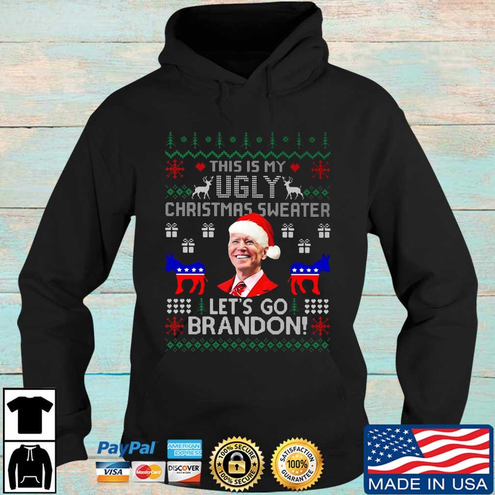 Santa Joe Biden democrat let's go brandon this is my Ugly Christmas sweater Hoodie den