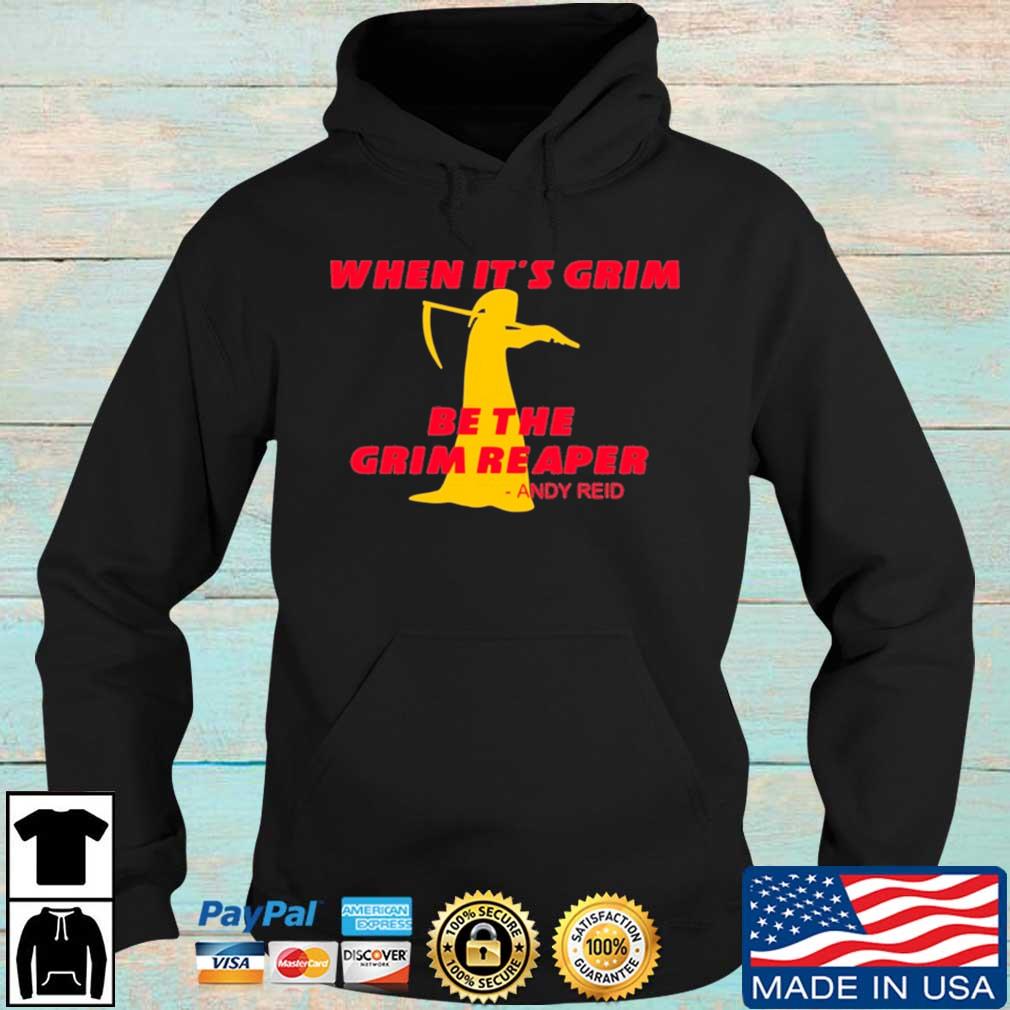 Kansas City Chiefs when it's grim be the grim reaper shirt, hoodie, sweater  and v-neck t-shirt