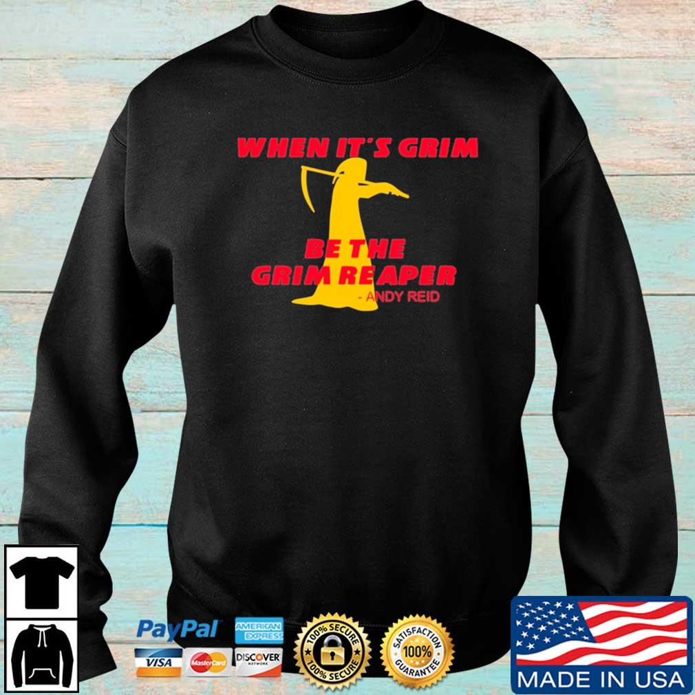 When It's Grim Be The Grim Reaper, Kansas City Chiefs Andy Reid T-shirt -  Guineashirt Premium ™ LLC