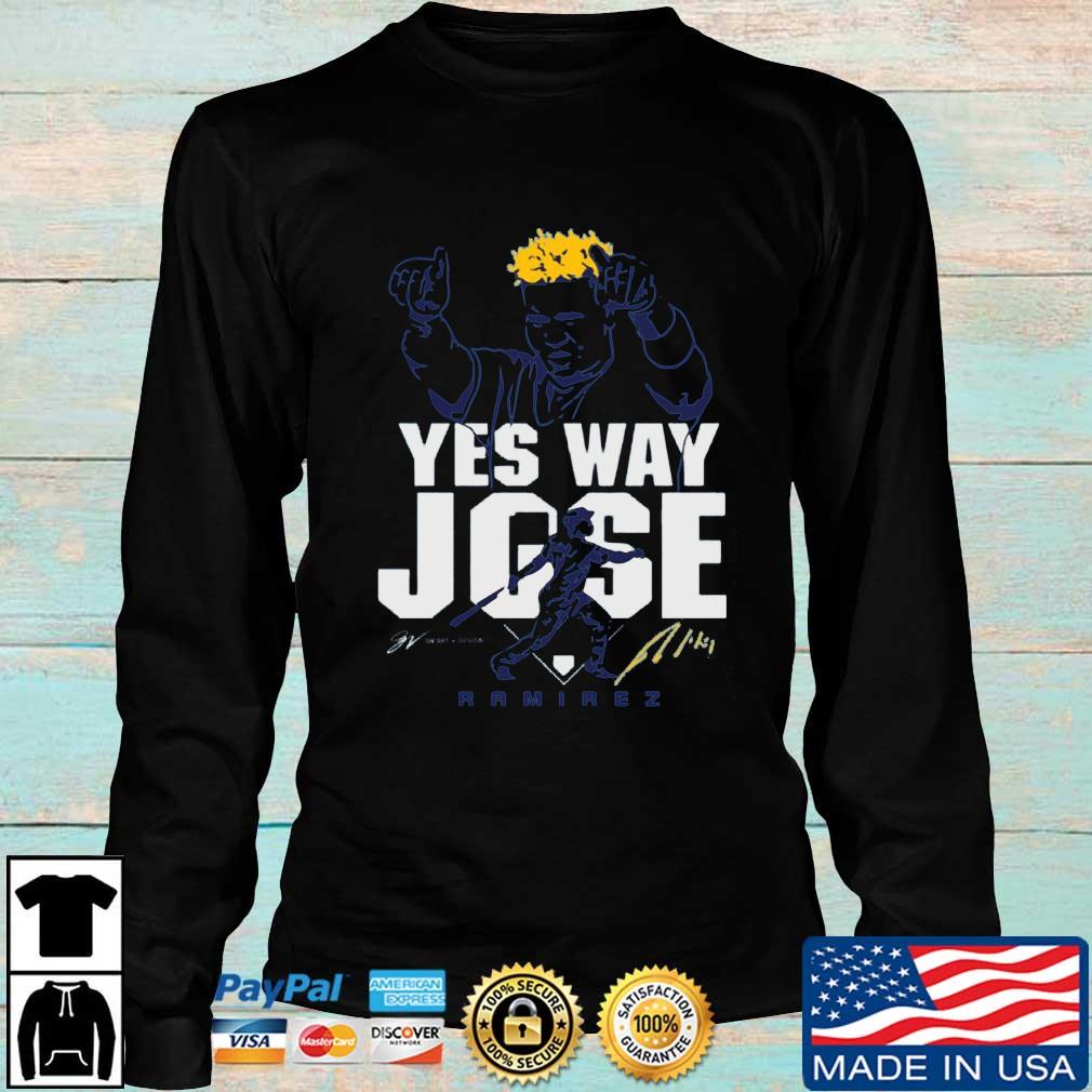 Jose Ramirez Yes Way Jose vintage shirt, hoodie, sweater, long sleeve and  tank top