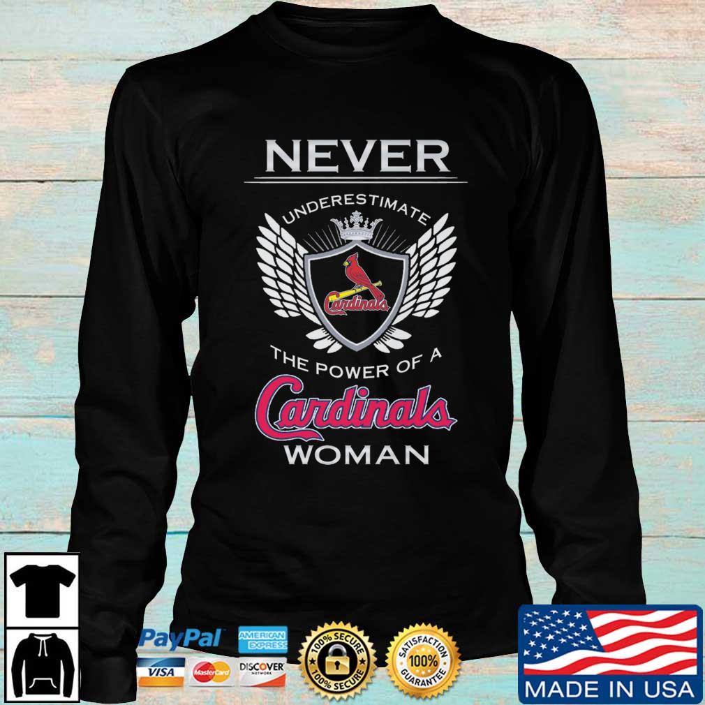 Original Never Underestimate The Power Of A St Louis Cardinals Woman 2022  Shirt, hoodie, sweater, long sleeve and tank top