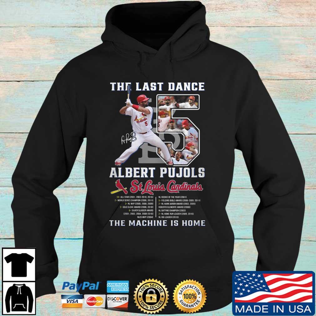 2022 Cardinals The Final Ride The Last Dance Albert Pujols One Last Run  Shirt, hoodie, sweater, long sleeve and tank top