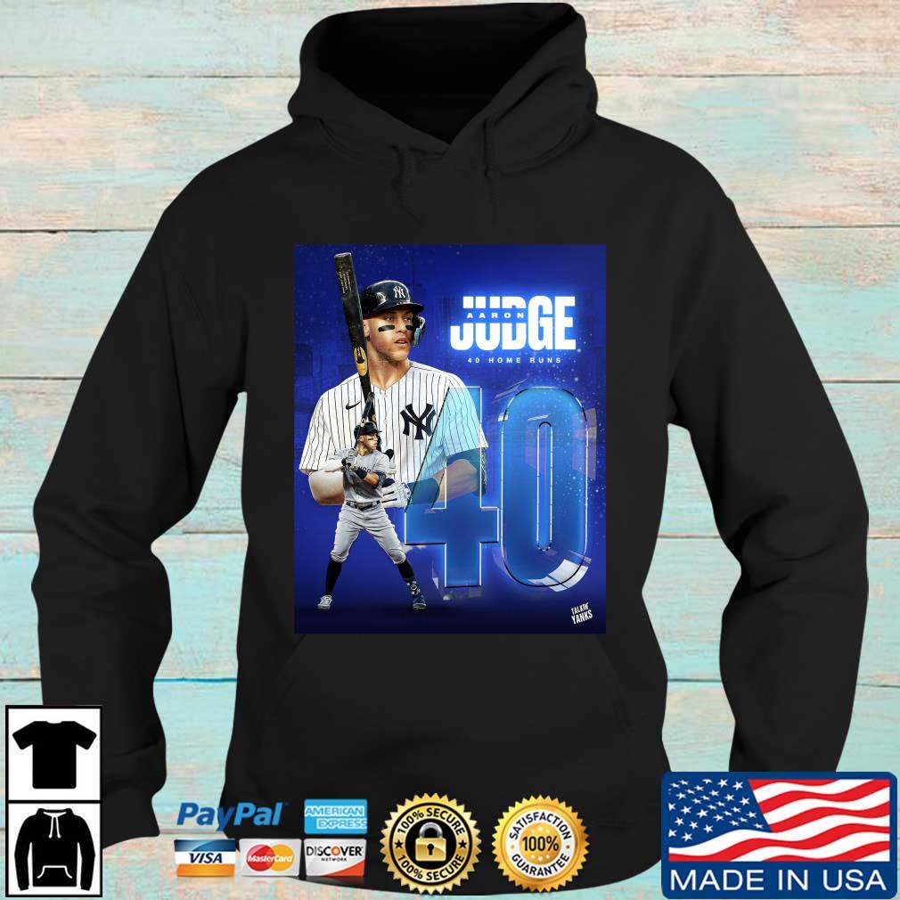 Aaron Judge New York Yankees 40hr Home Runs Shirt Hoodie, Sweatshirt,  Longsleeve, Tank Top, Ladies Teel