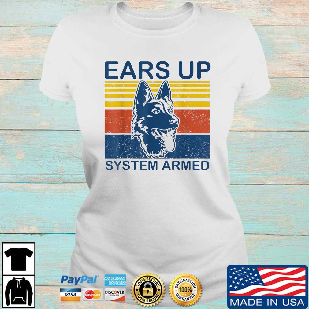 Ears Up System Armed Dog Vintage Shirt Ladies trang