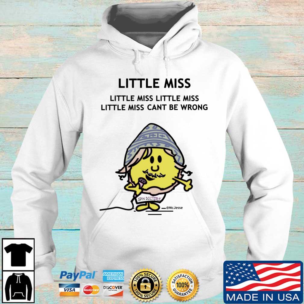 Little Miss Can't Be Wrong Spin Doctors s Hoodie trang