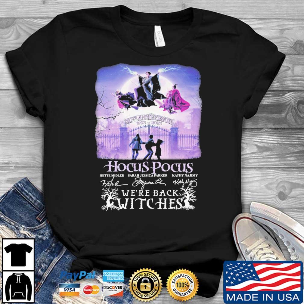 30th Anniversary 1993-2023 Hocus Pocus We're Back Witches Halloween shirt