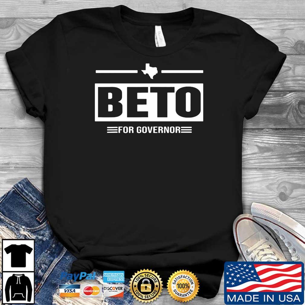 Beto For Governor 2022 Shirt