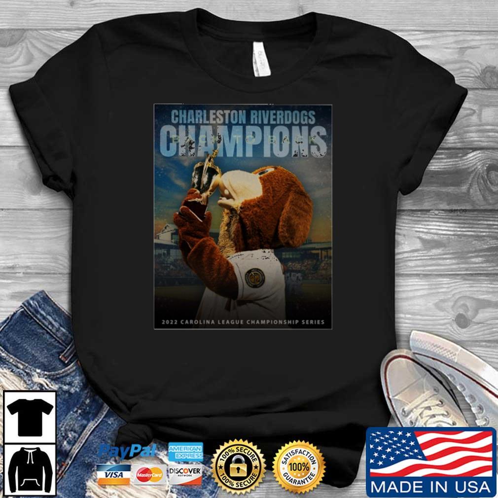Charleston Riverdogs Champions 2022 Carolina League Championship Series Shirt