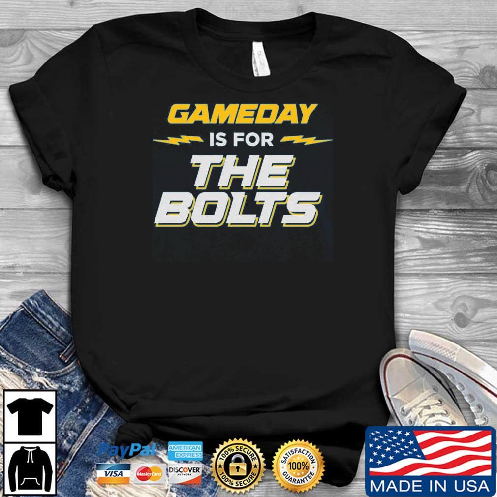 Gameday Is For The Bolts Los Angeles Football Shirt