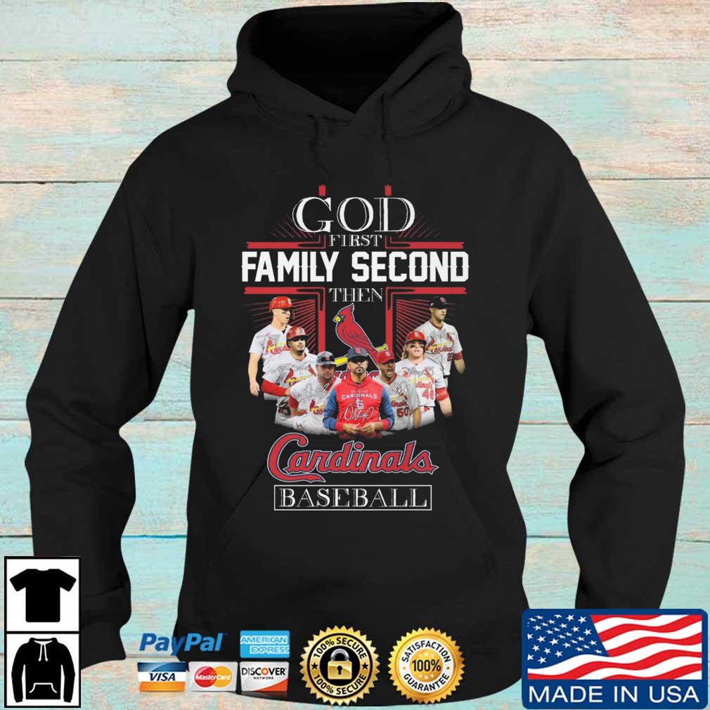 Official god First Family Second Then ST Louis Cardinals Baseball T Shirt,  hoodie, sweater, long sleeve and tank top