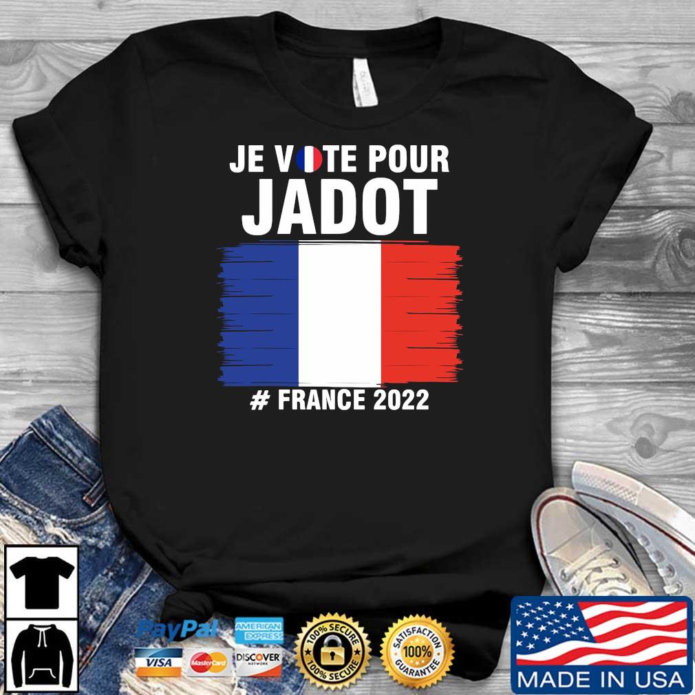 Je Vote Pour Jadot France 2022 Shirt