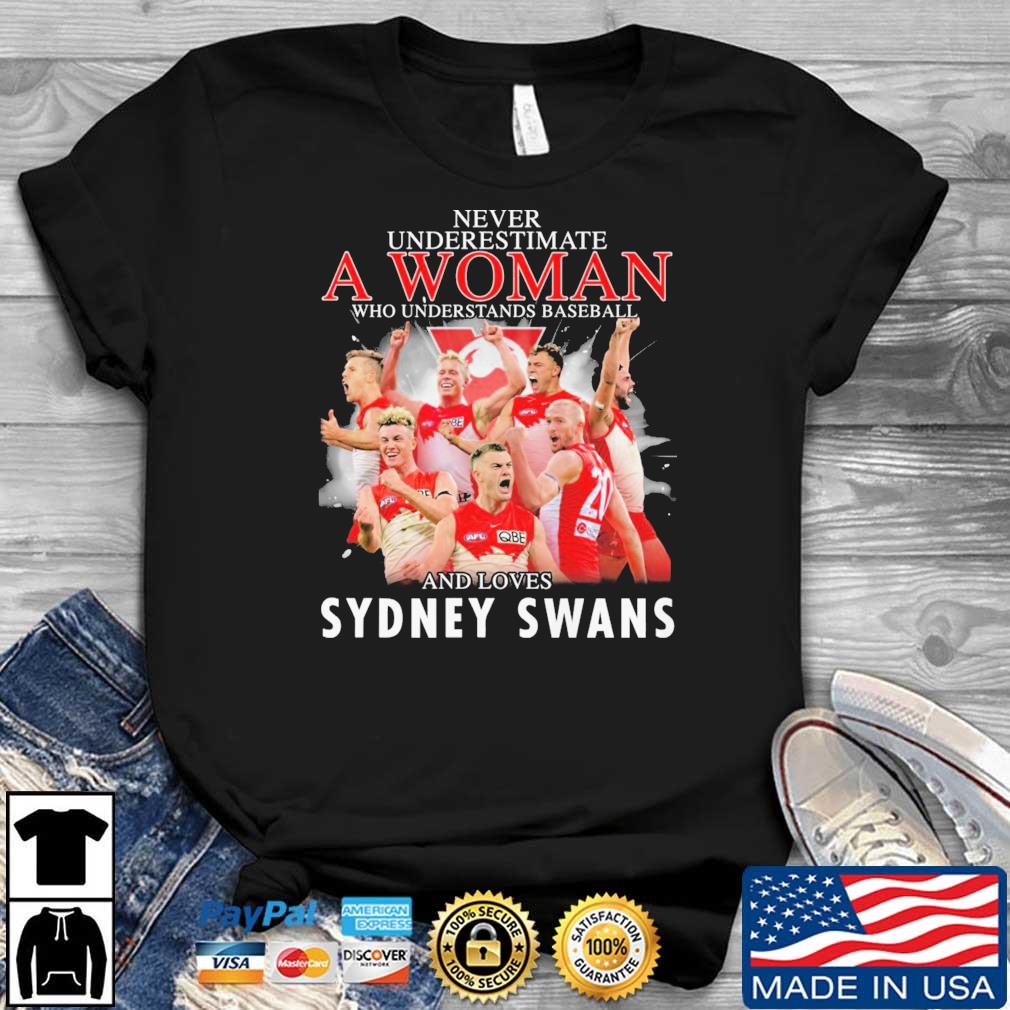 Never Underestimate A Woman Who Understands Baseball And Loves Sydney Swans shirt