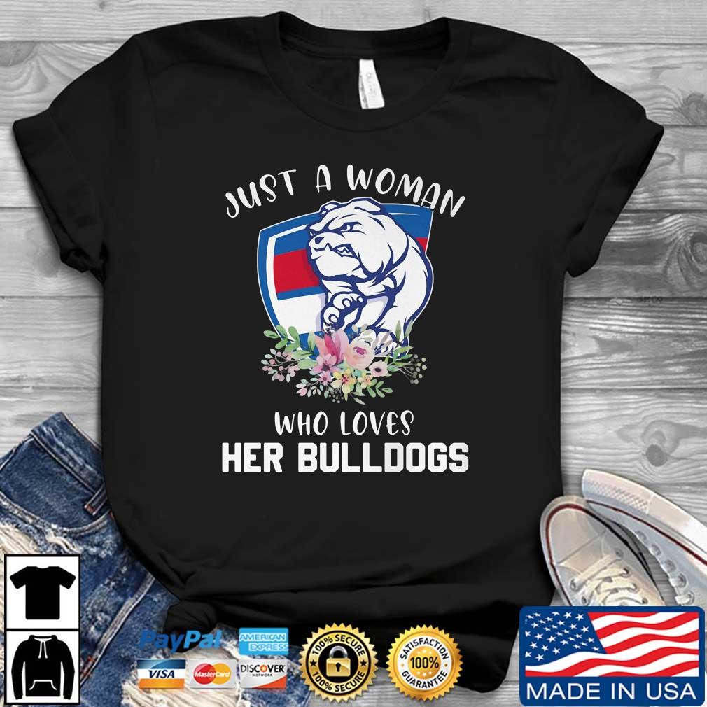 Official 2022 Just A Woman Who Loves Her Western Bulldogs Flower shirt