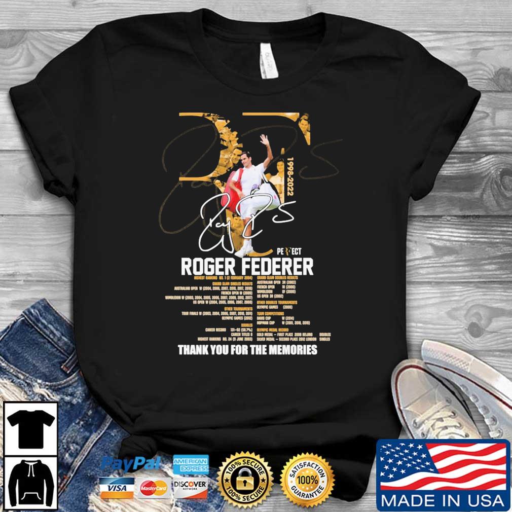 Perfect Roger Federer 1998-2022 Thank You For The Memories Signature shirt
