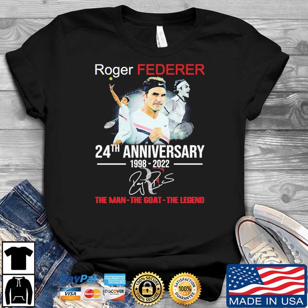 Roger Federer 24th Anniversary 1998-2022 The Man The Goat The Legend Signature shirt