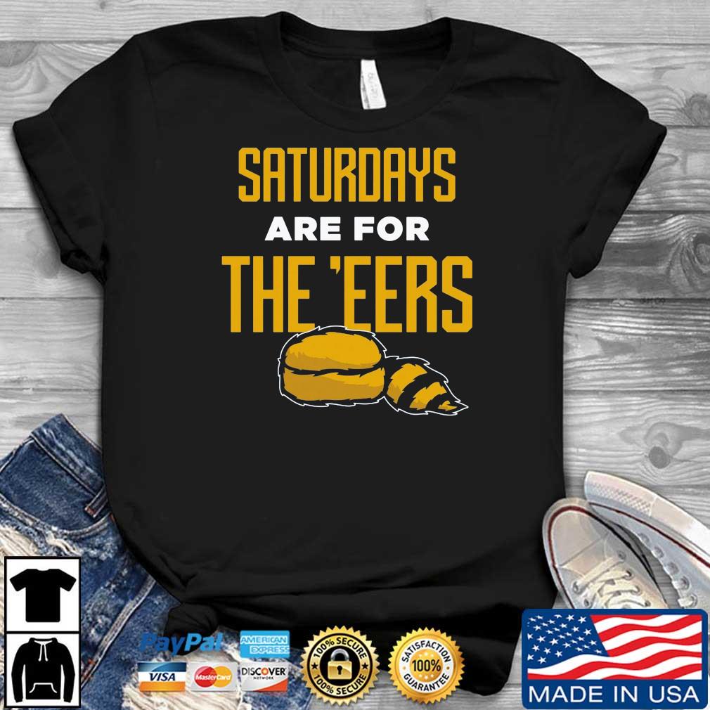 Saturdays Are For The E'eers West Virginia Shirt