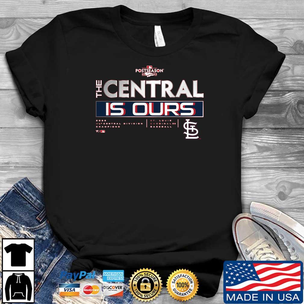 St Louis Cardinals Team Baseball 2022 Postseason The Central Is Ours shirt