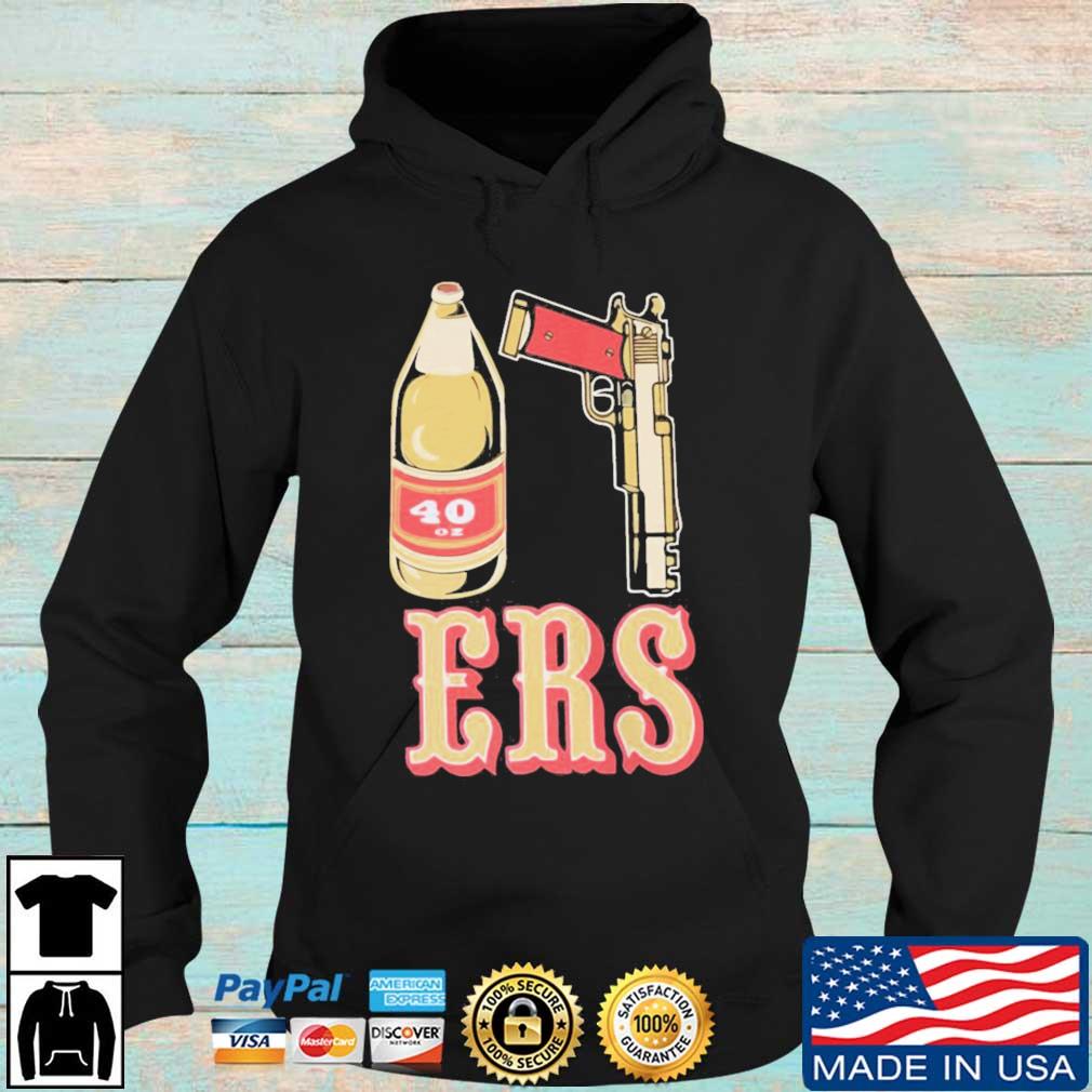 40oz Beer Guns San Francisco 49ers Shirt, hoodie, sweater, long