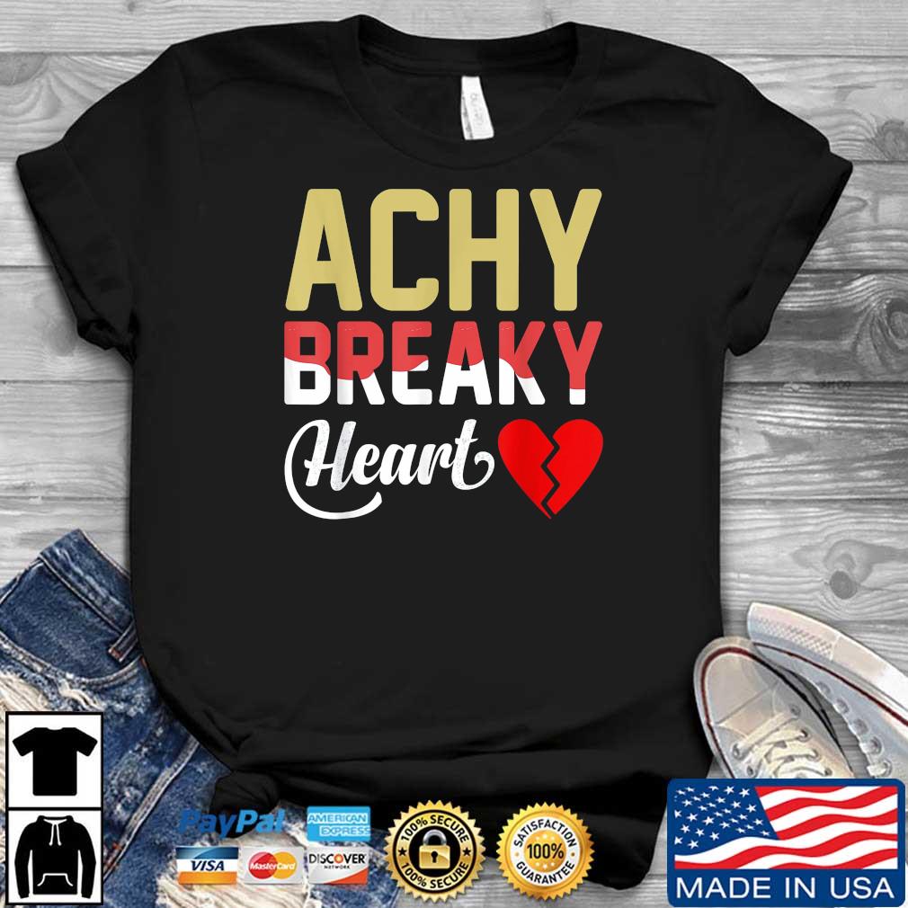 Achy Breaky Heart Shirt