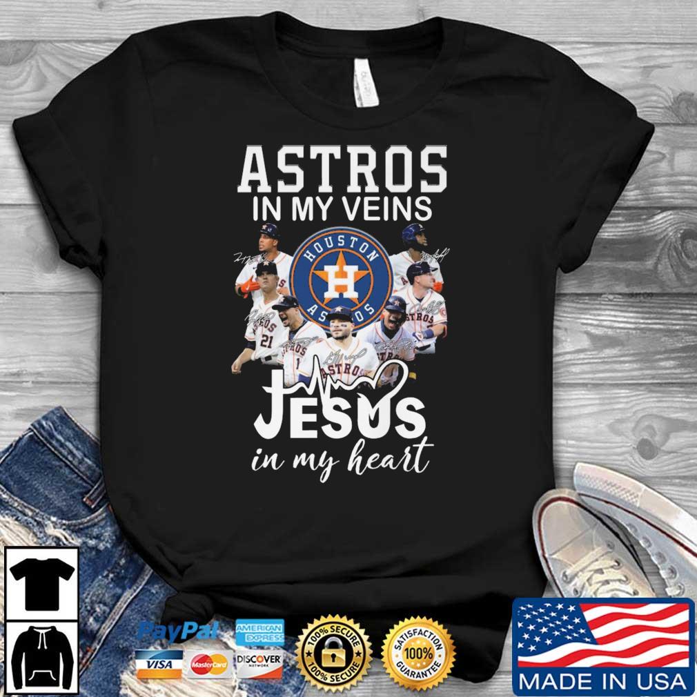 Houston Astros In My Veins Jesus In My Heart Signatures shirt