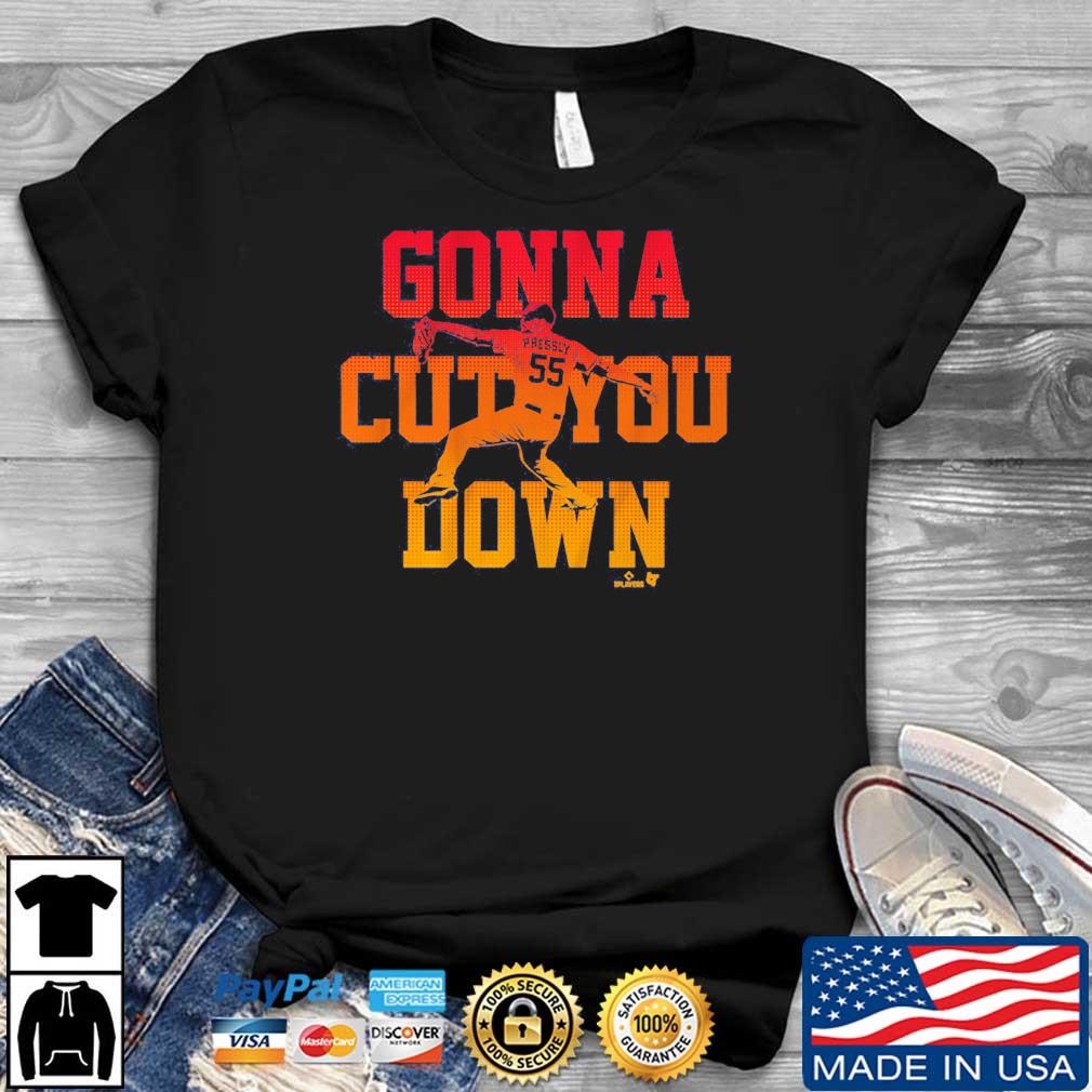 Houston Astros Ryan Pressly Gonna Cut You Down Long Sleeves T Shirt,Sweater,  Hoodie, And Long Sleeved, Ladies, Tank Top