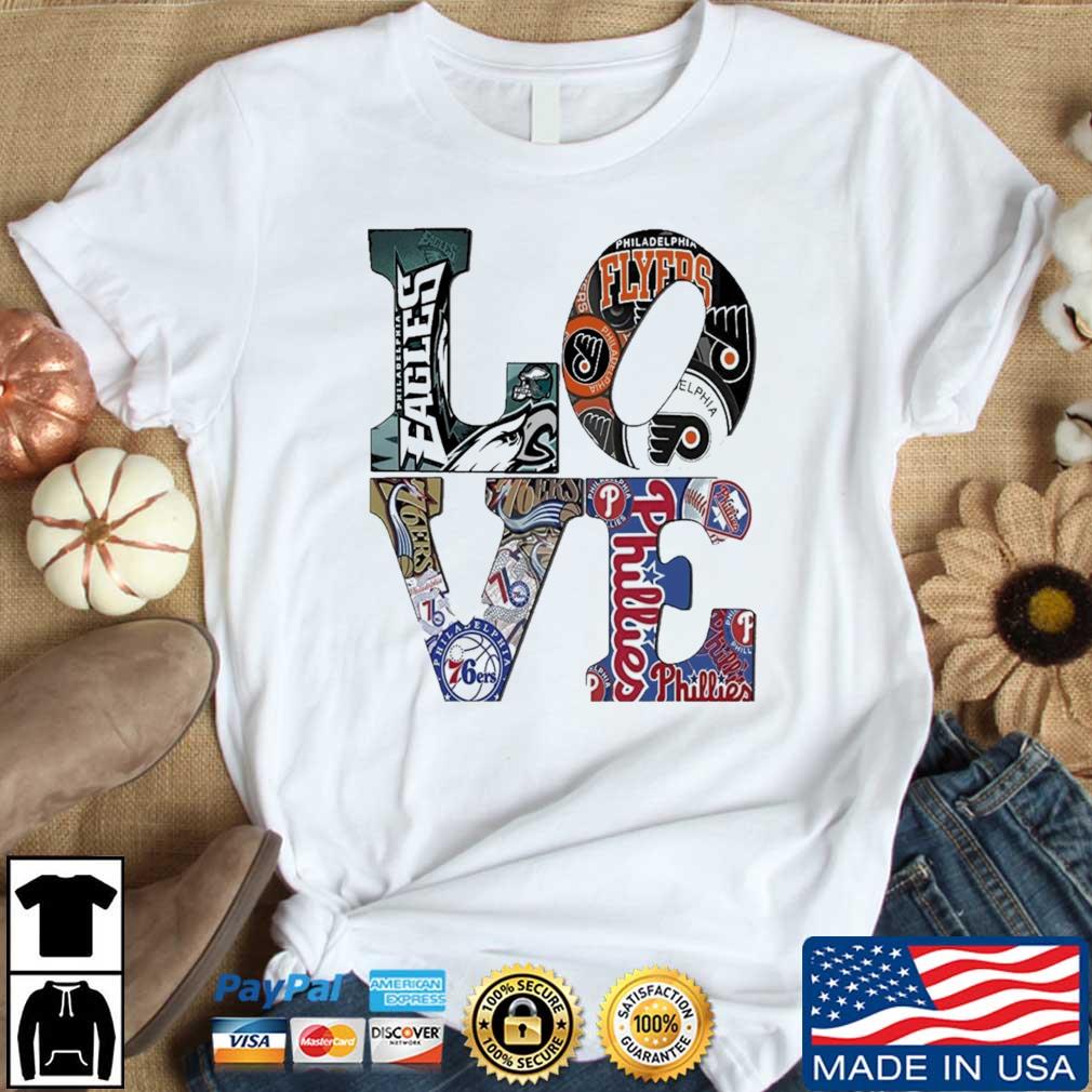 Love Philly Sports Eagles Flyers 76ers And Phillies shirt
