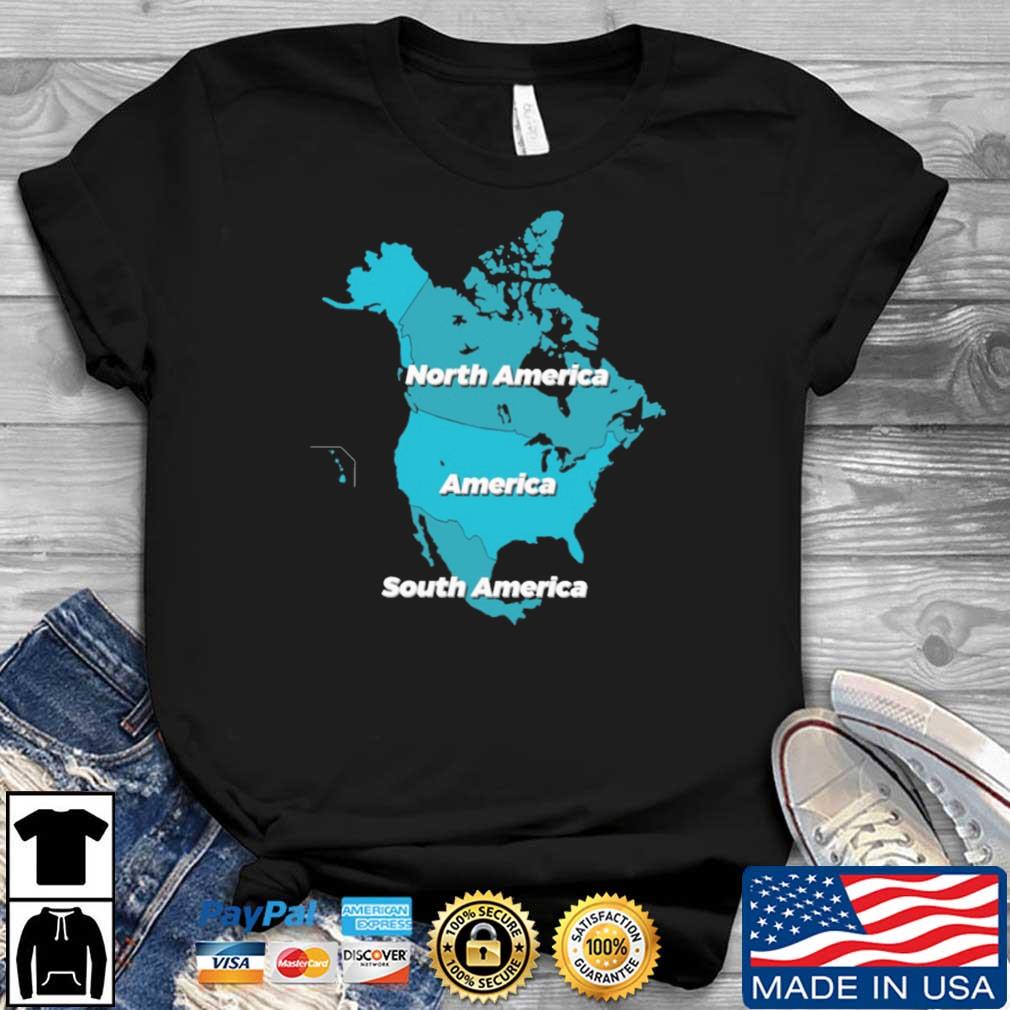 North America America South America shirt
