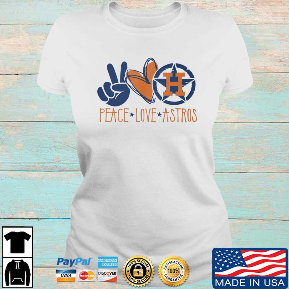 Peace Love Houston Astros Shirt, Sweater, Long Sleeved And Hoodie