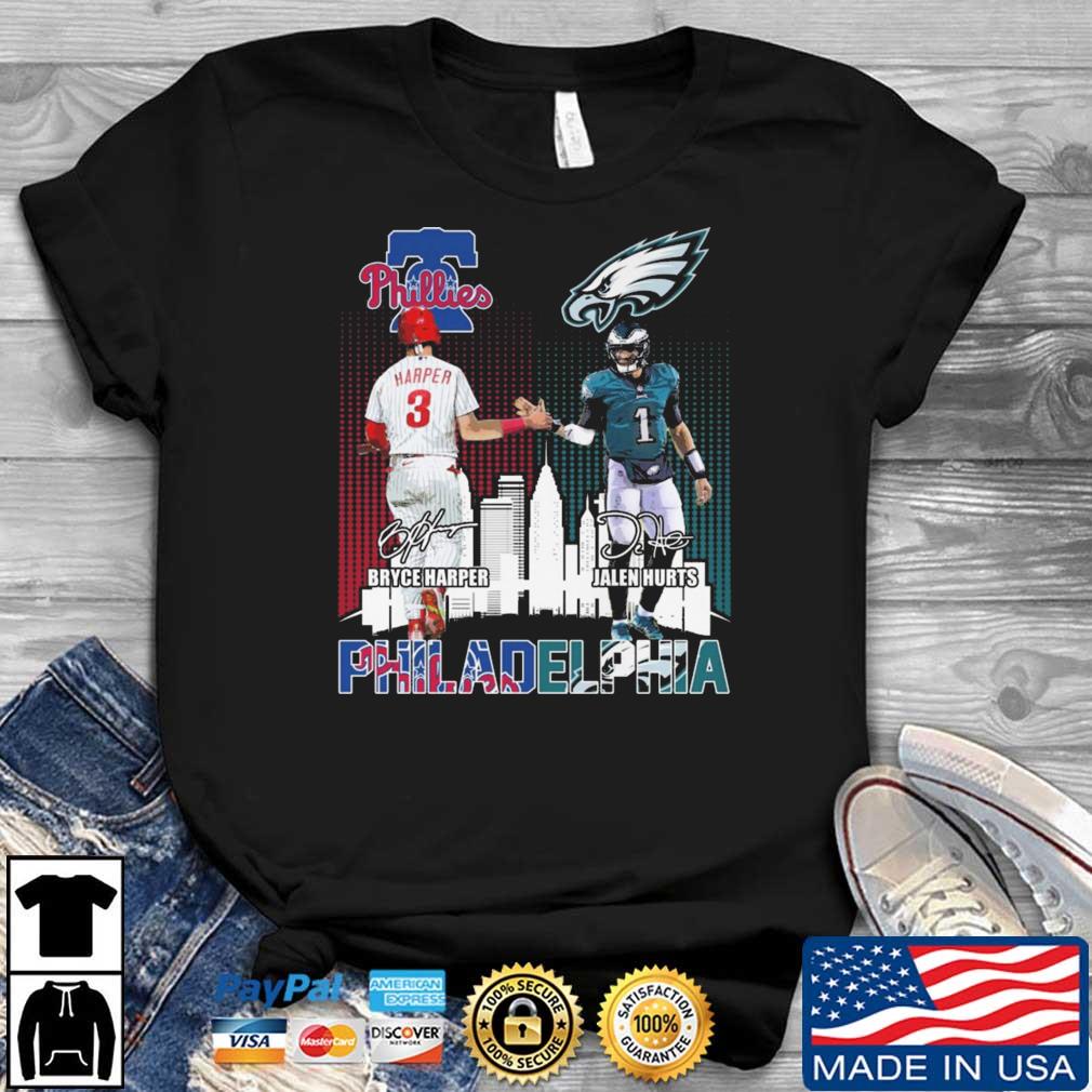 Philadelphia Phillies Bryce Harper And Philadelphia Eagles Jalen Hurts Philadelphia City Sports Signatures Shirt