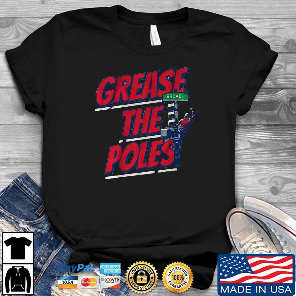 Philadelphia Phillies Grease the Poles Shirt