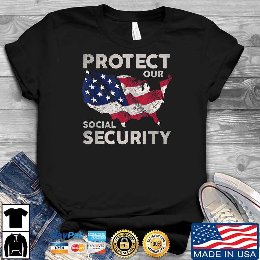 Protect Our Social Security American Flag Shirt