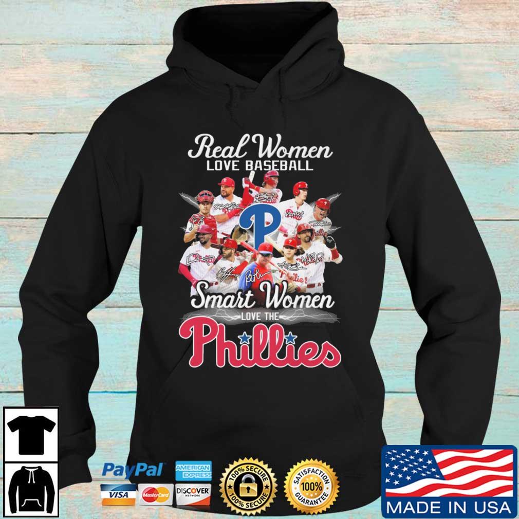 Official Real women love baseball smart women love the Phillies