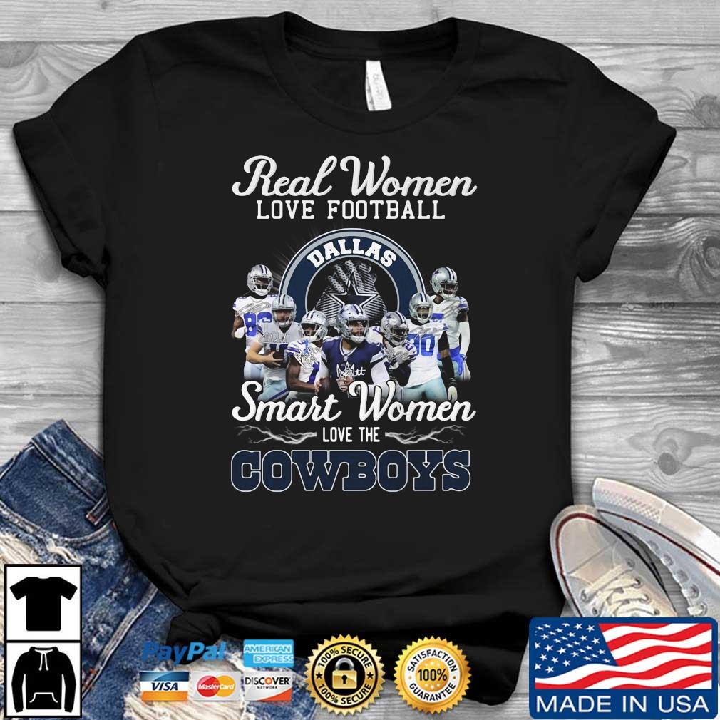 Real Women Love Football Smart Women Love The Dallas Cowboys Signatures 2022 Shirt