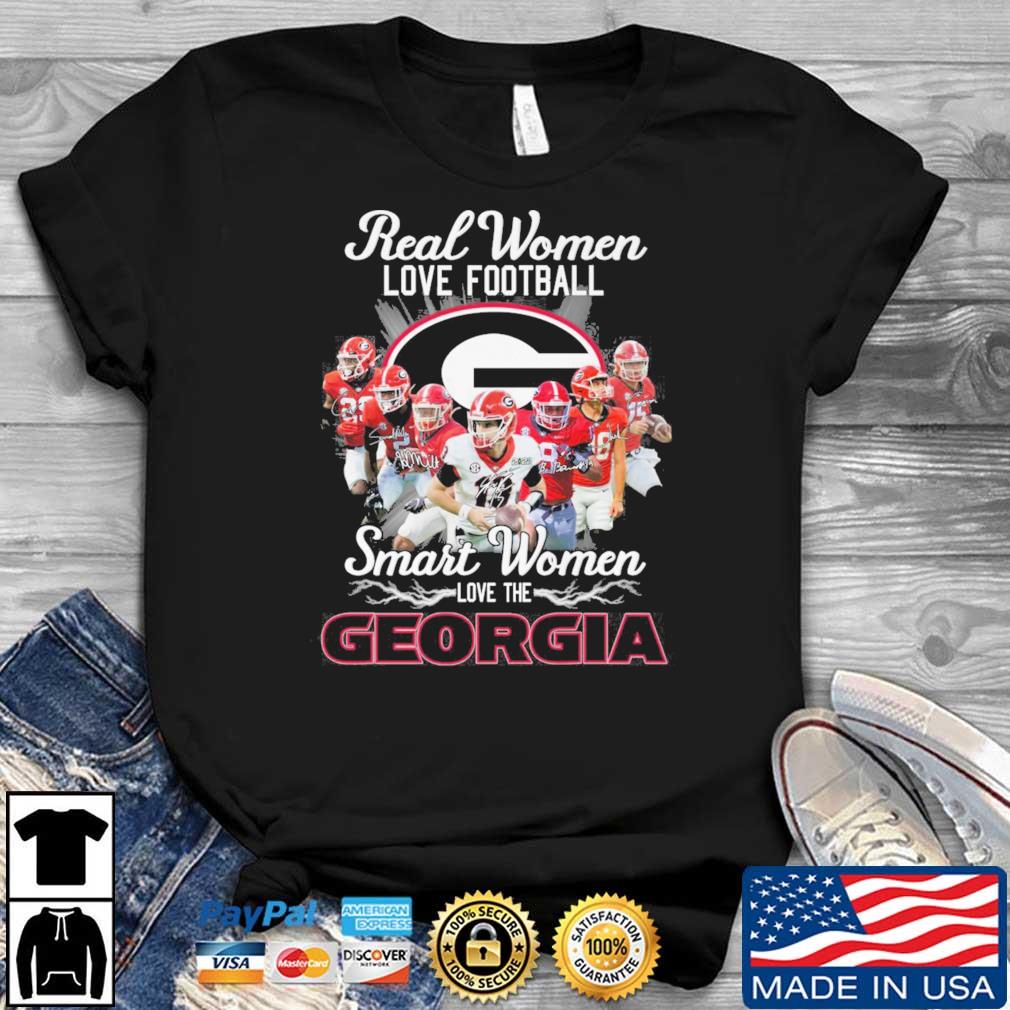 Georgia Football Shirt Real Women Love Football Smart Women Love The  Bulldogs Gift - Personalized Gifts: Family, Sports, Occasions, Trending