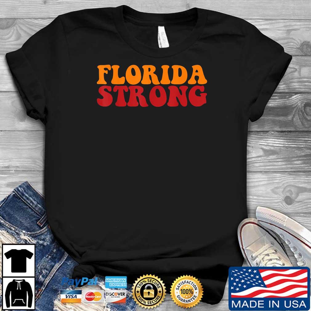 Retro Groovy Florida Strong T-Shirt