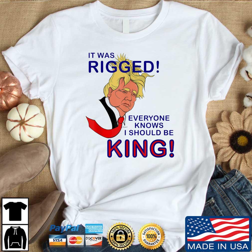 United Kingdom President Trump For King Rigged Parody Shirt