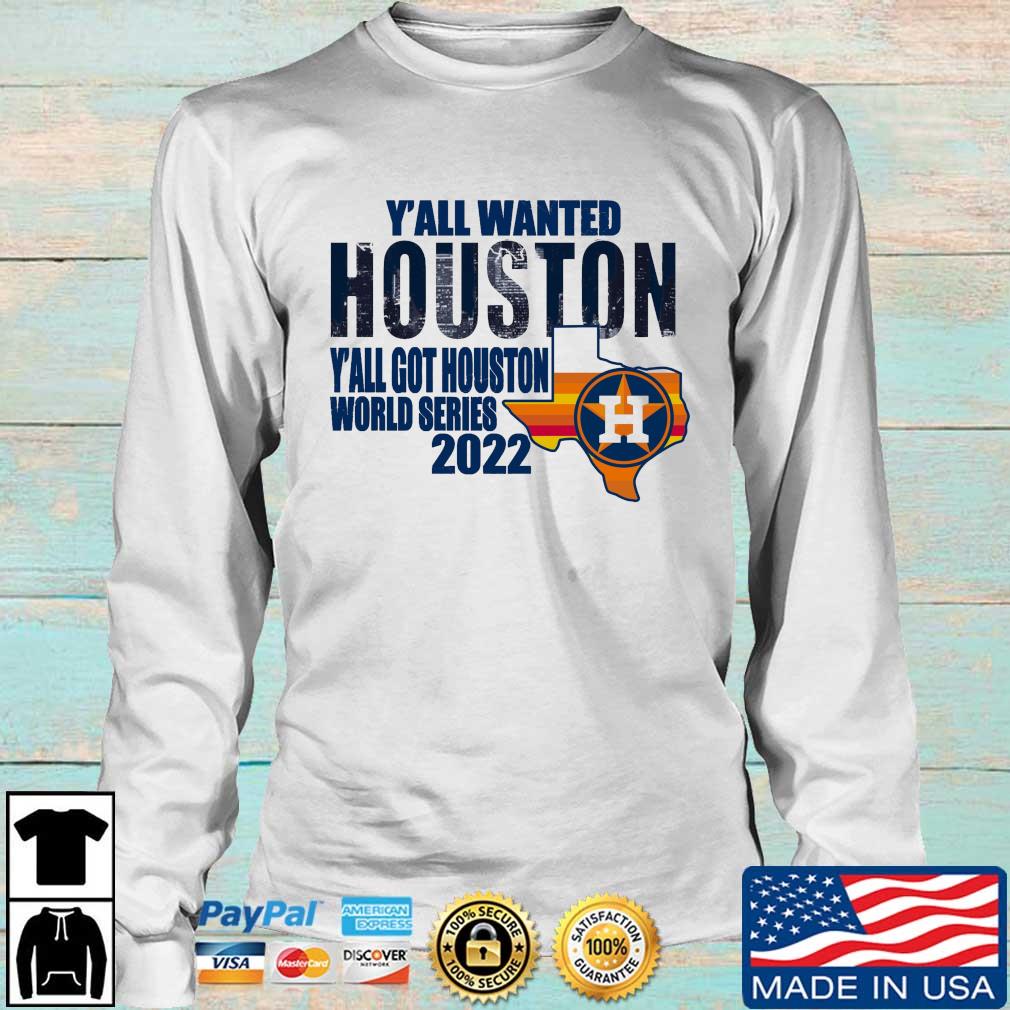 Houston Astros y'all wanted Houston y'all got Houston world series