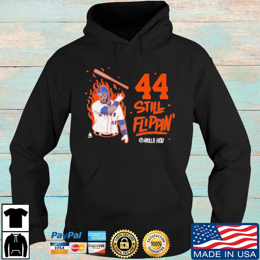 Yordan Alvarez Houston Astros 44 Still Flippin 2022 Shirt, hoodie, sweater,  long sleeve and tank top