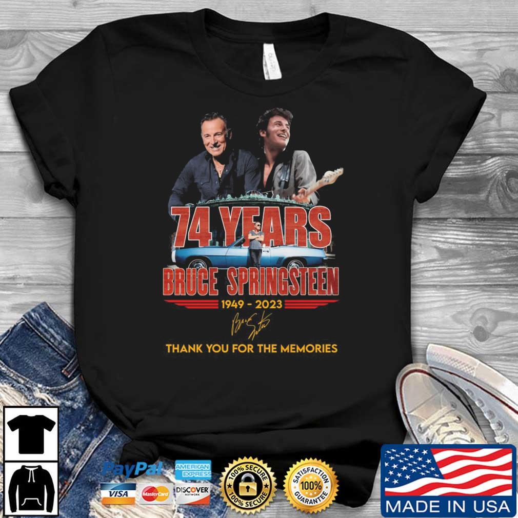 Bruce Springsteen 74 Years 1949-2023 Thank You For The Memories Signature shirt
